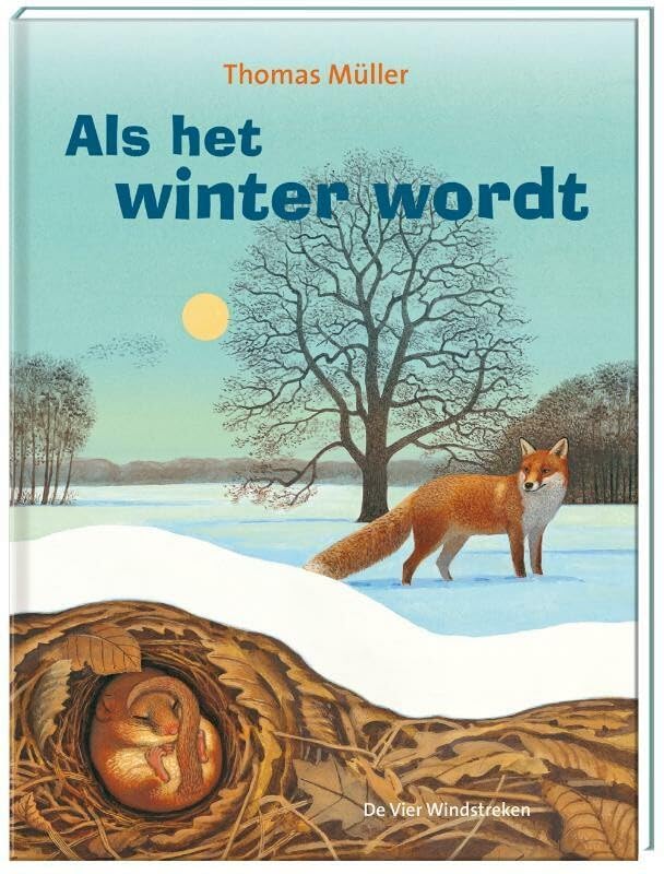 Als het winter wordt (Een Vier Windstreken prentenboek) Non-fiction