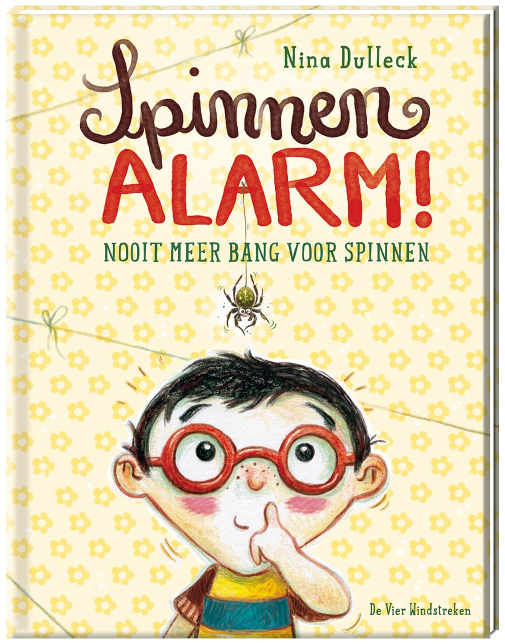 Spinnenalarm!: nooit meer bang voor spinnen book