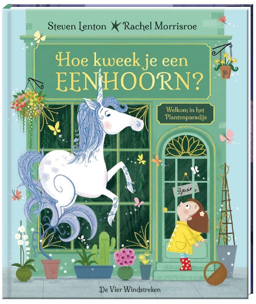 Hoe kweek je een eenhoorn? book
