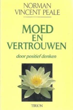 Moed en vertrouwen door positief denken Books