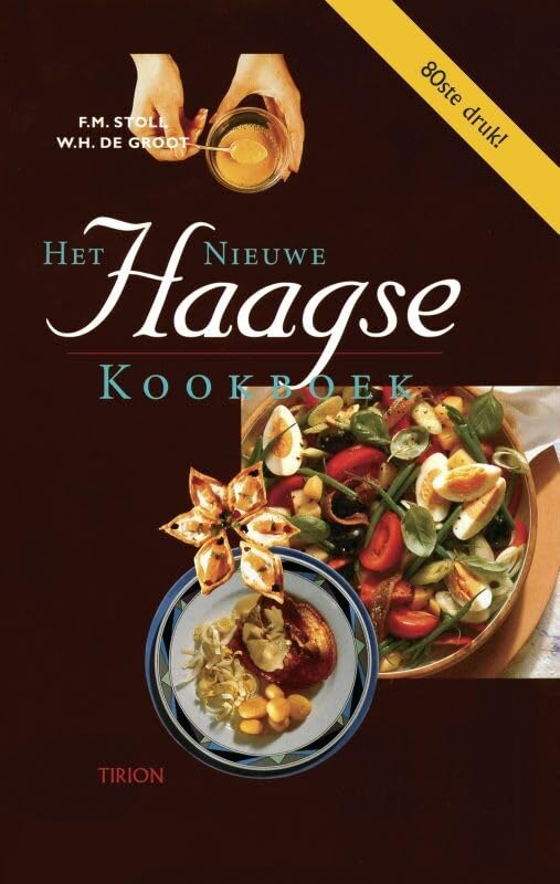 Het nieuwe Haagse kookboek: recepten, menu's en receptenleer Huishoudschool Laan van Meerdervoort Den Haag Leisure, Home & Garden