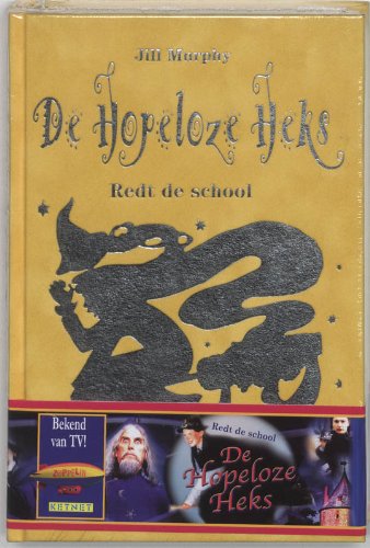 De hopeloze heks redt de school book