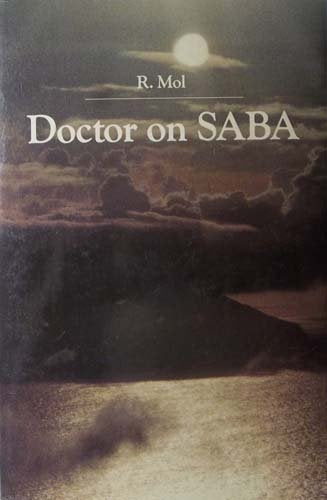 Doctor on Saba: Health care and disease in a Caribbean family practice book