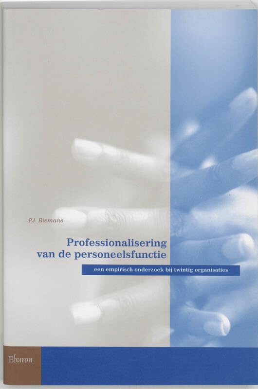 Professionalisering van de personeelsfunctie: Een empirisch onderzoek bij twintig organisaties Lifestyle