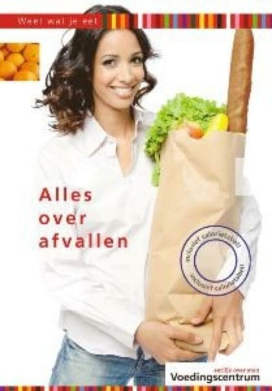 Alles over afvallen (Weet wat je eet) Medicine
