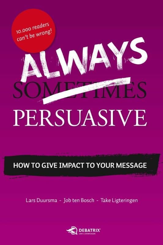Always persuasive: how to give impact to your message book