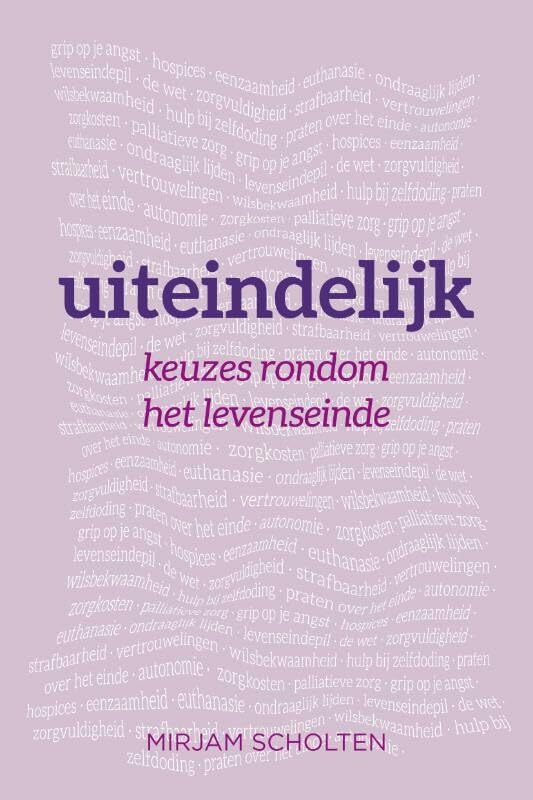 Uiteindelijk: keuzes rondom het levenseinde book