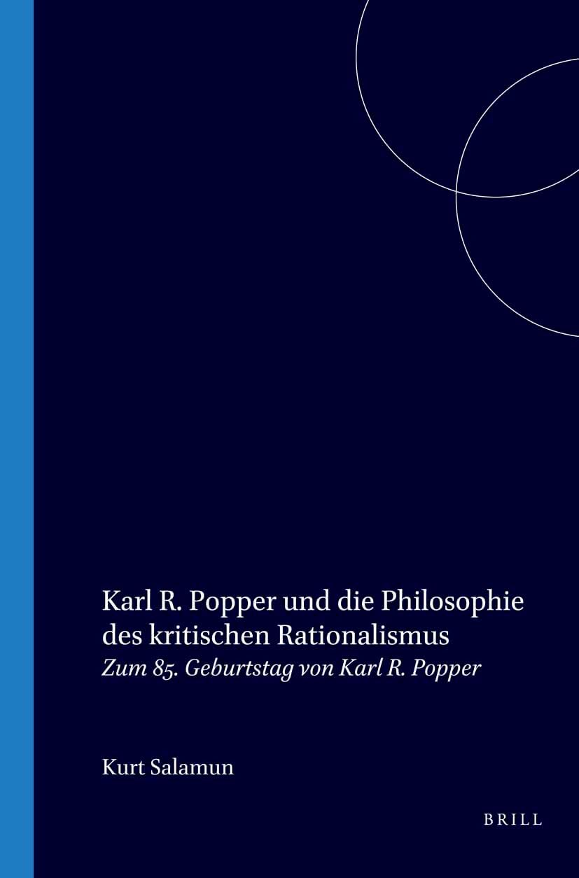 Karl R. Popper und die Philosophie des kritischen Rationalismus book