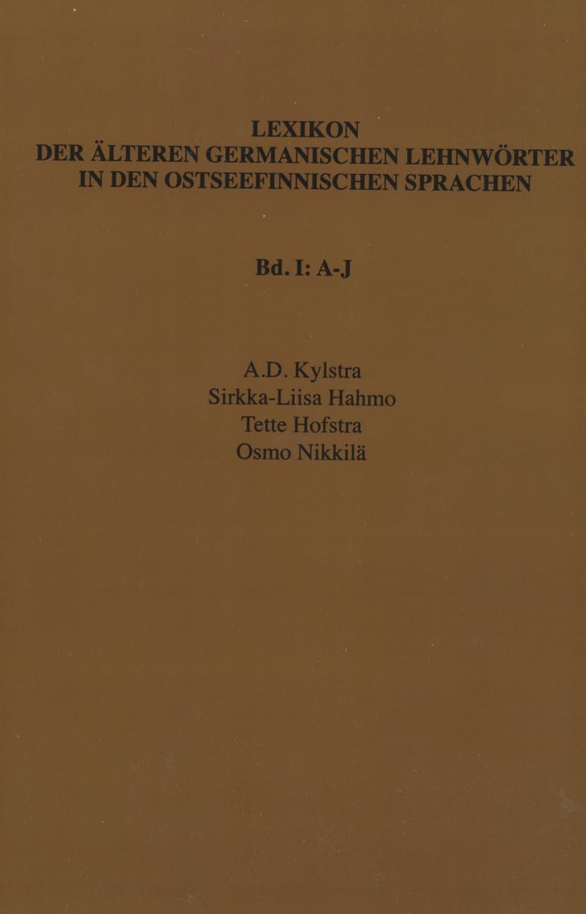 Lexikon der älteren germanischen Lehnwörter in den ostseefinnischen Sprachen: A - J Social Sciences