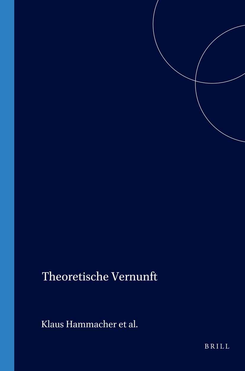 Fichte-Studien. Beiträge zur Geschichte und Systematik der Transzendentalphilosophie / Theoretische Vernunft Books