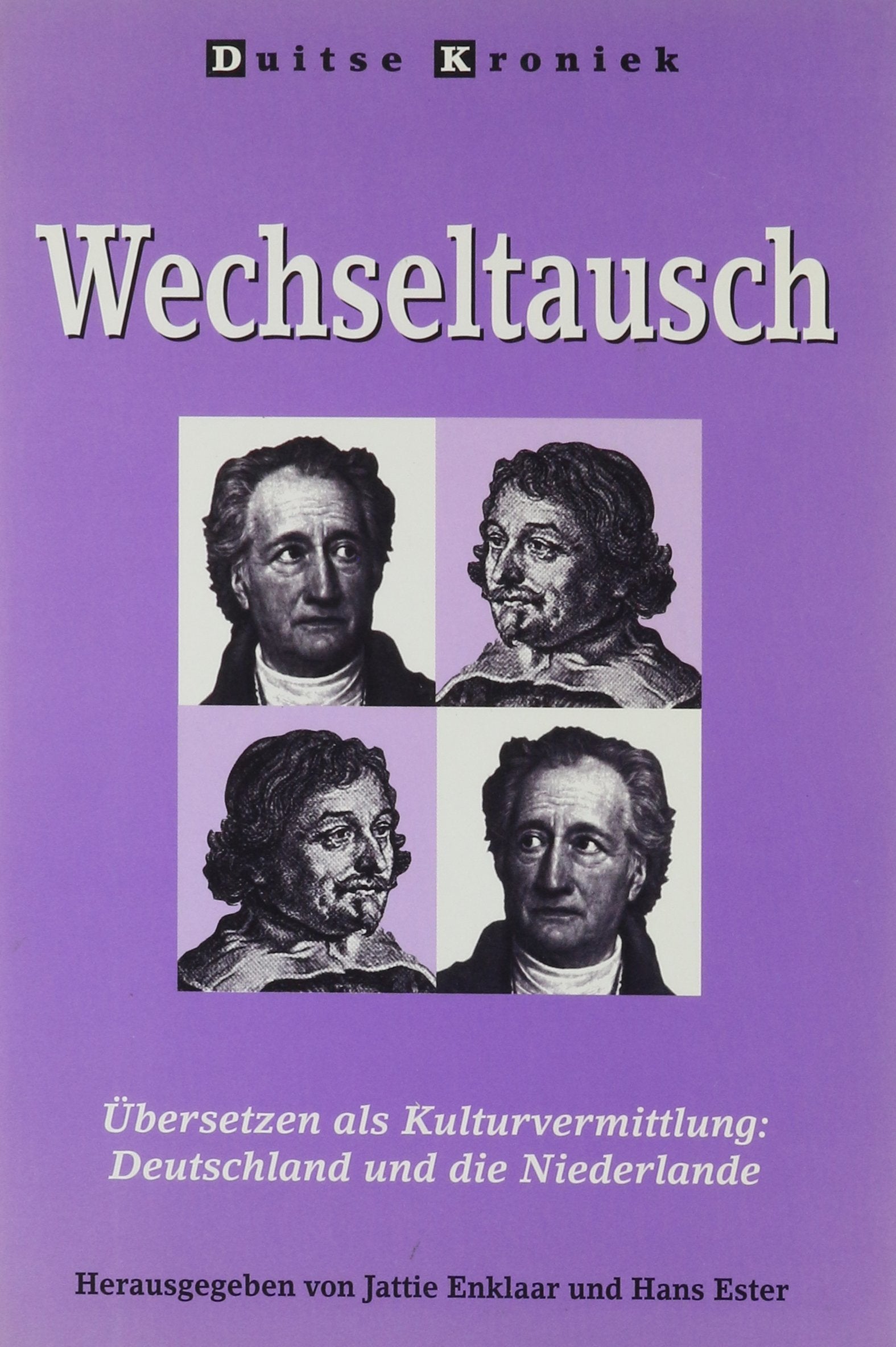 Wechseltausch. Übersetzen als Kulturvermittlung: Deutschland und die Niederlande Books