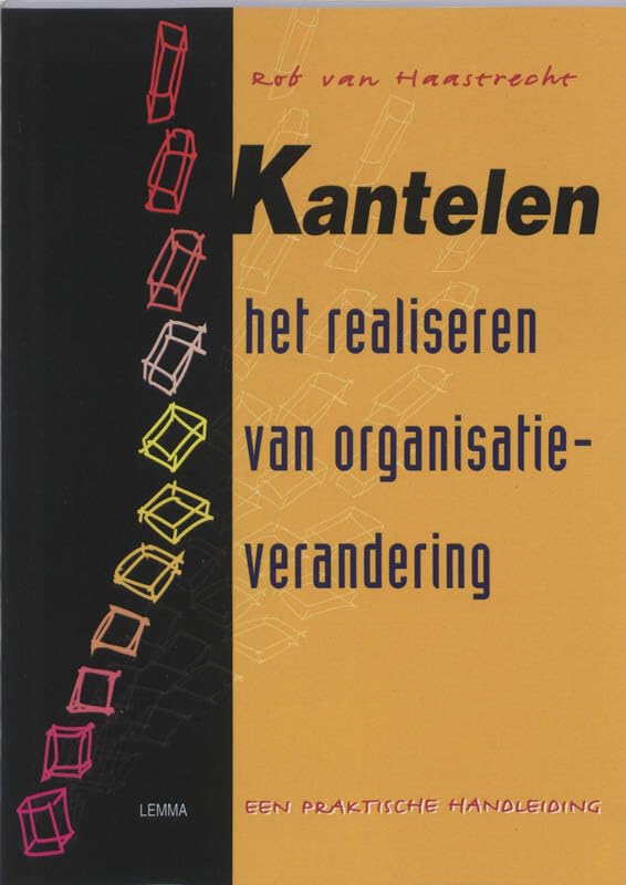 Kantelen: het realiseren van organisatieverandering Books