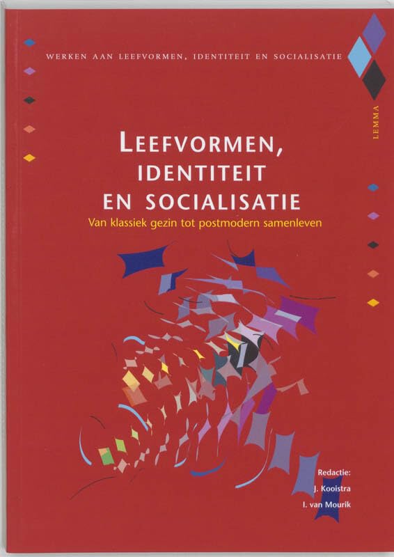 Leefvormen, identiteit en socialisatie: van klassiek gezin tot postmodern samenleven book