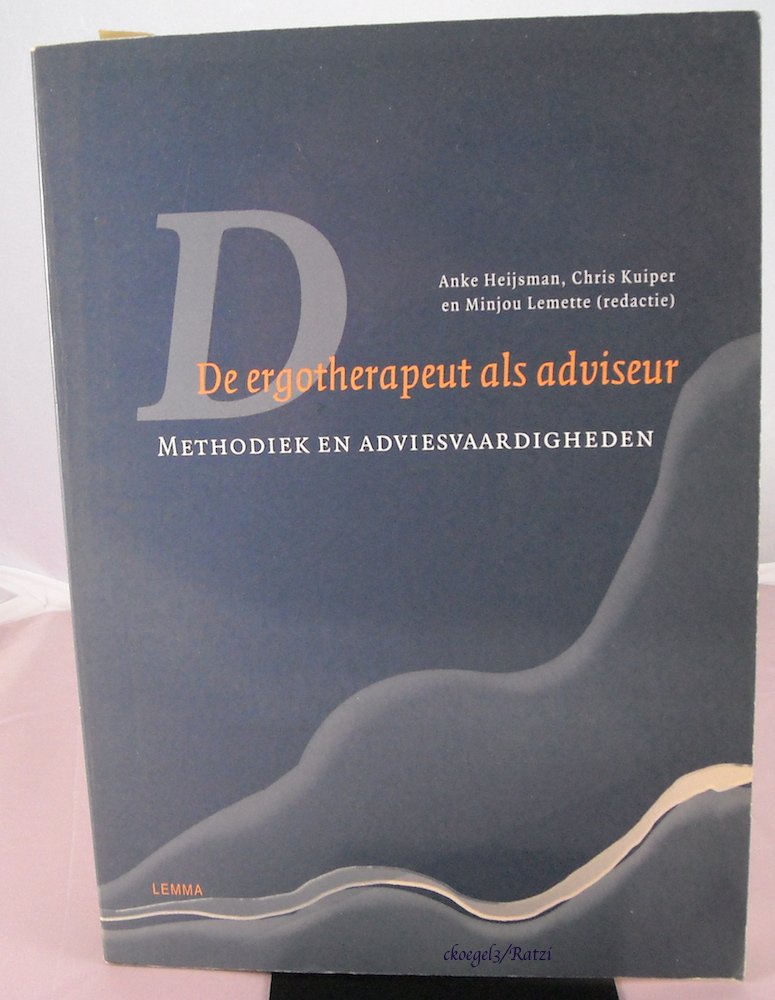 De ergotherapeut als adviseur: methodiek en adviesvaardigheden Books