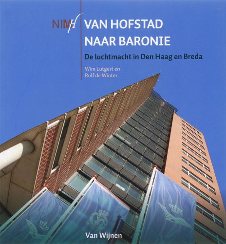 Van Hofstad naar Baronie: de luchtmacht in Den Haag en Breda book