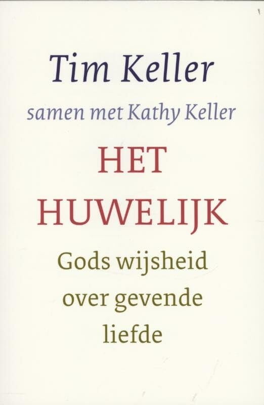 Het huwelijk: gods wijsheid over gevende liefde book