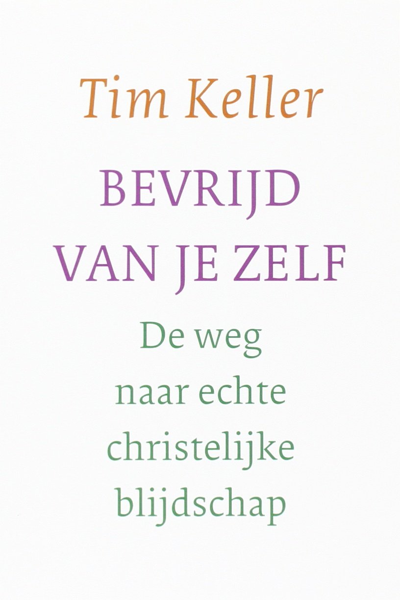 Bevrijd van je zelf: de weg naar echte christelijke blijdschap book