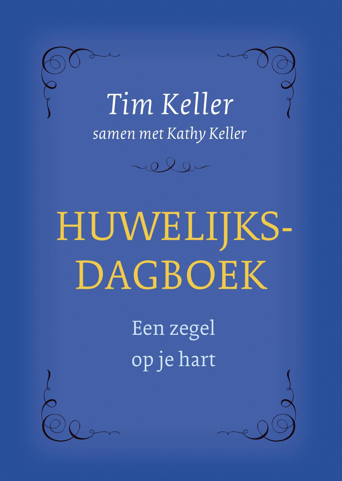 Huwelijksdagboek: Een zegel op je hart Religion & Esotericism