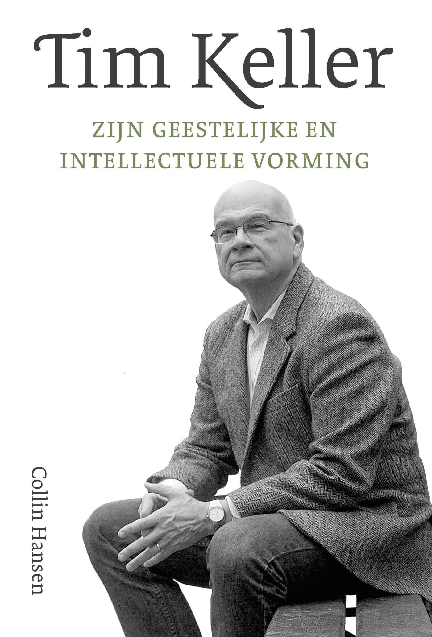 Tim Keller: Zijn geestelijke en intellectuele vorming book