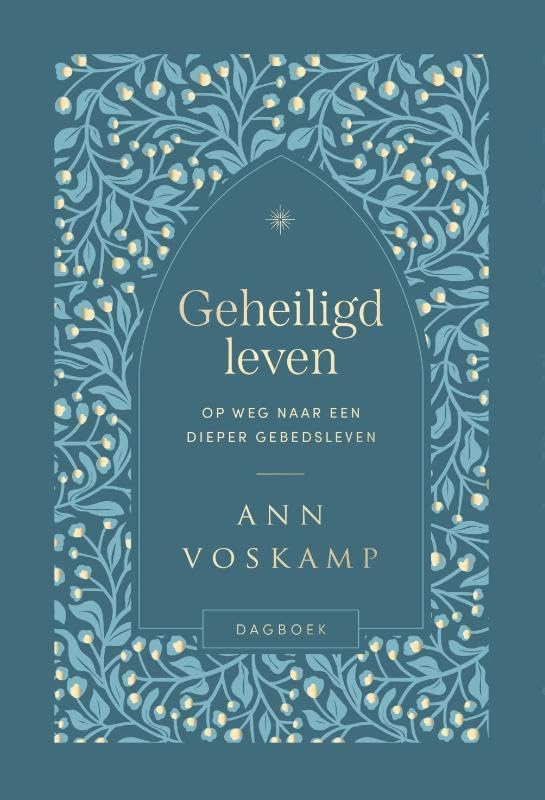 Geheiligd leven: Op weg naar een dieper gebedsleven book