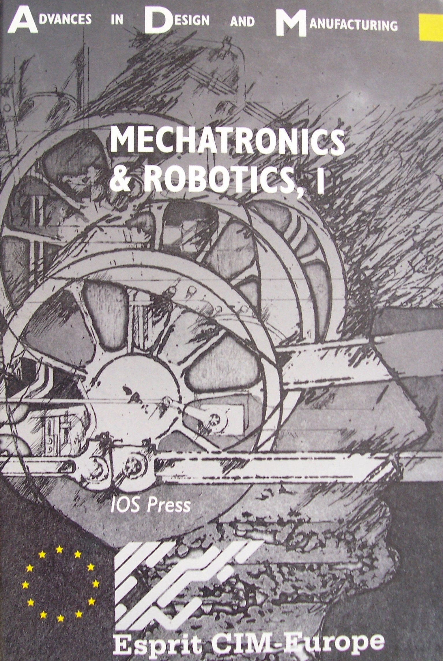 Mechatronics and Robotics I (Advances in Design and Manufacturing Series : No 1) Computer Science