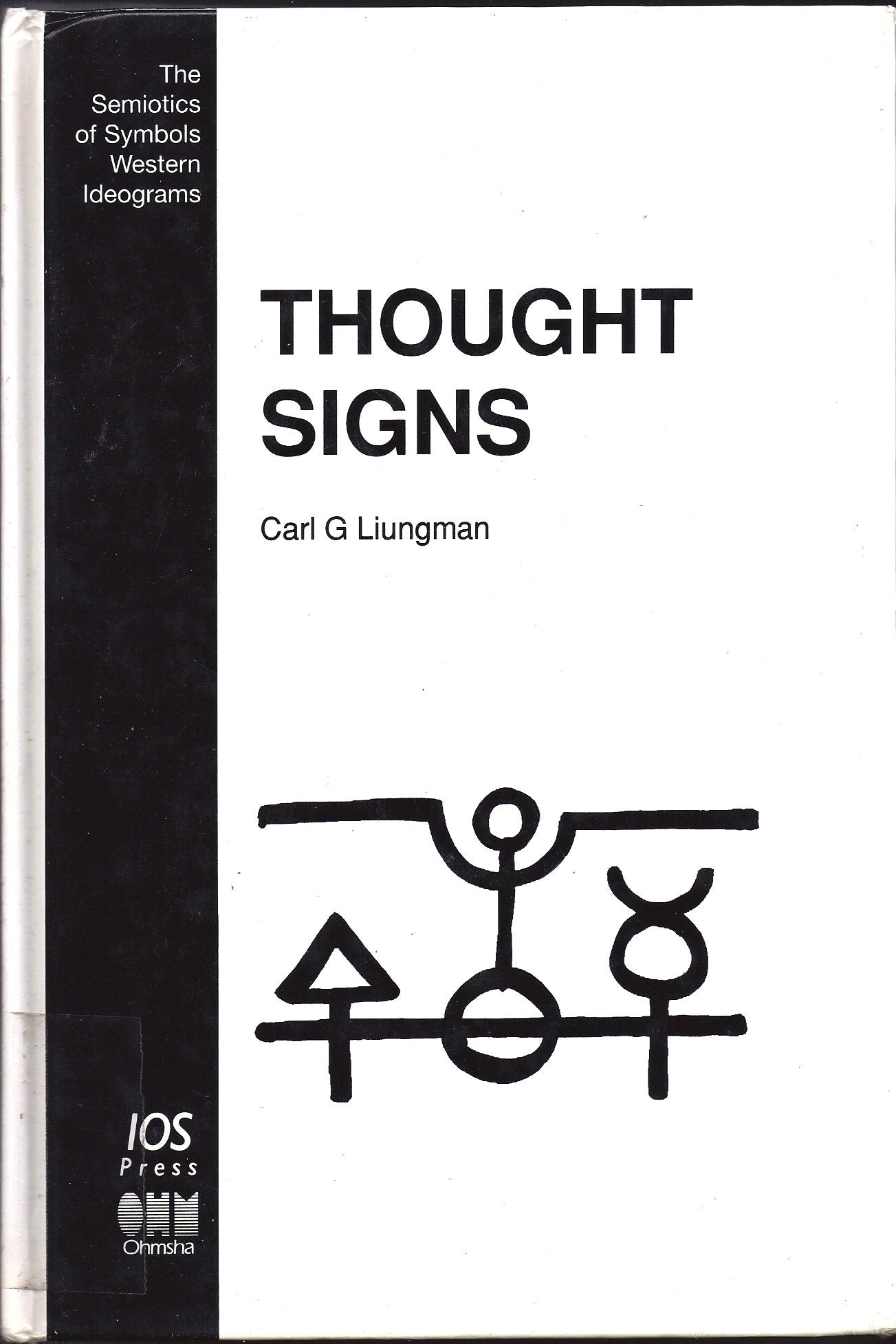 Thought Signs: The Semiotics of Symbols-Western Non-Pictorial Ideograms book