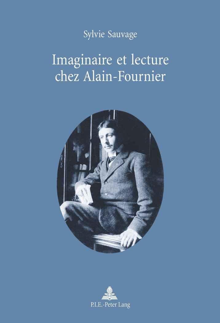 Imaginaire et lecture chez Alain-Fournier: Préface de Michel Autrand book