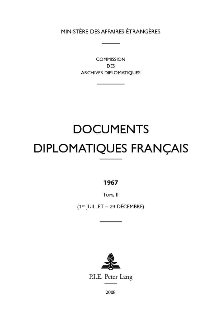 Documents diplomatiques français: 1967 - Tome II (1er juillet - 29 décembre) book