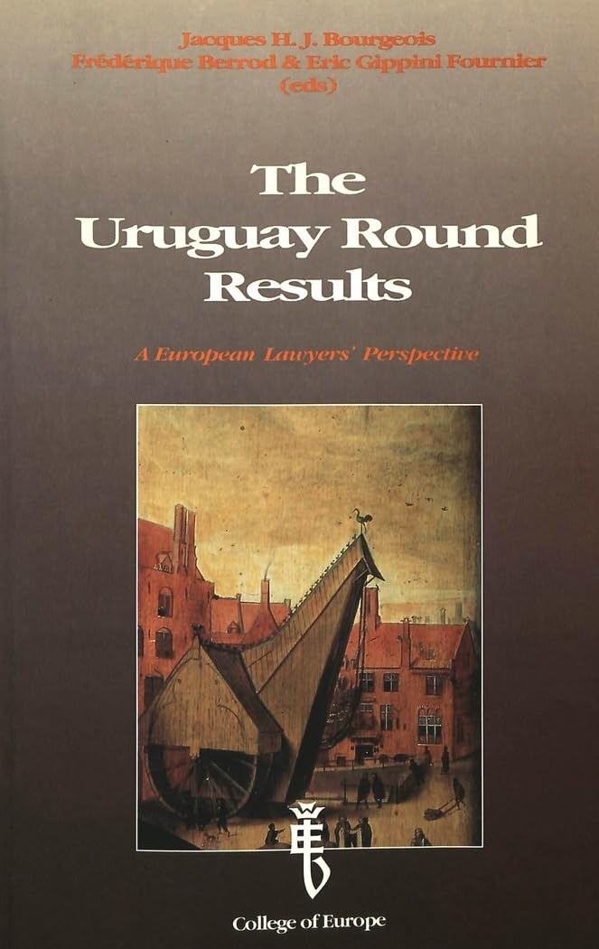The Uruguay round results : an european lawyers perspective Law
