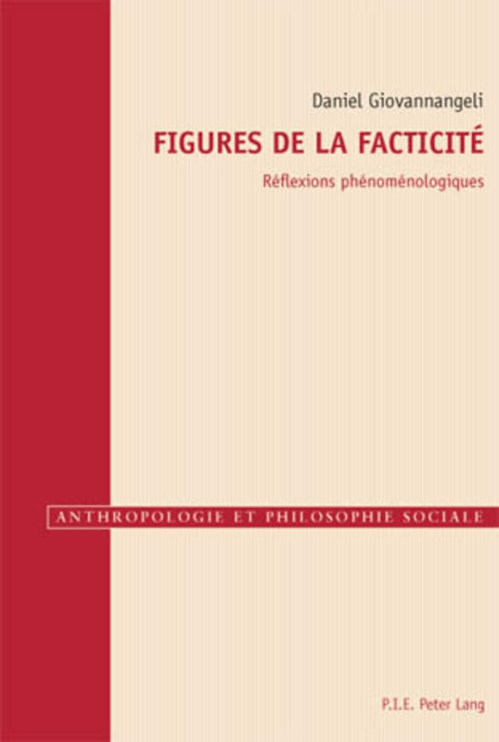 Figures de la facticité: Réflexions phénoménologiques book