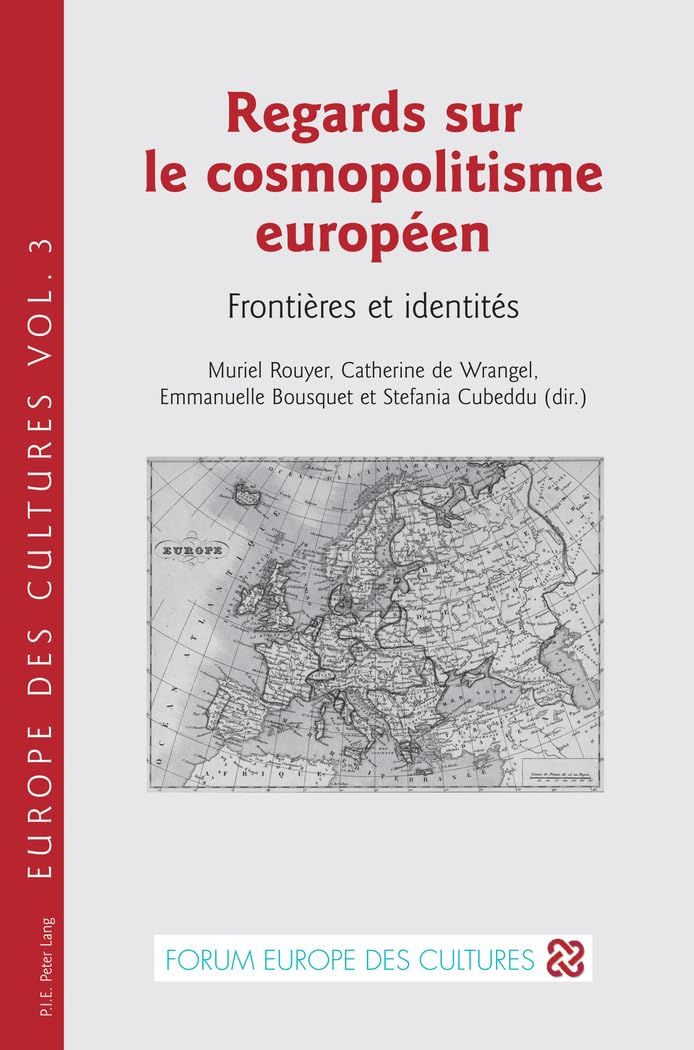 Regards sur le cosmopolitisme européen: Frontières et identités book