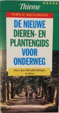 NIEUWE DIEREN- EN PLANTENGIDS VOOR ONDERWEG, DE book