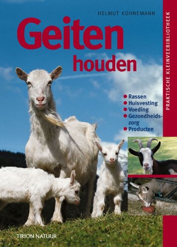 Geiten houden (Praktische Kleinveebibliotheek) Leisure, Home & Garden