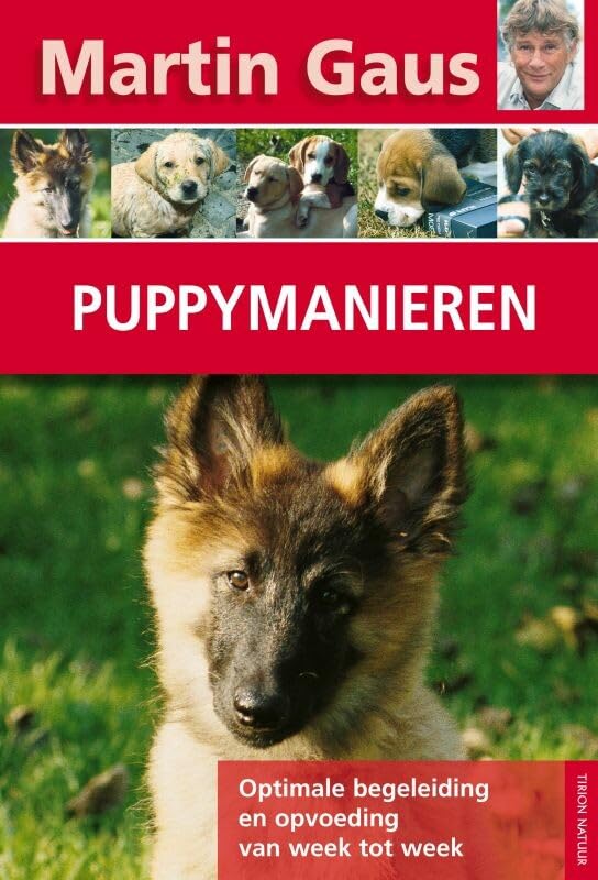 Tirion natuur Puppymanieren: begeleiding en opvoeding door optimaal gebruik te maken van zijn leergierigheid book