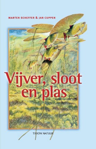 Vijver, sloot en plas: gids voor de onderwaternatuur Leisure, Home & Garden