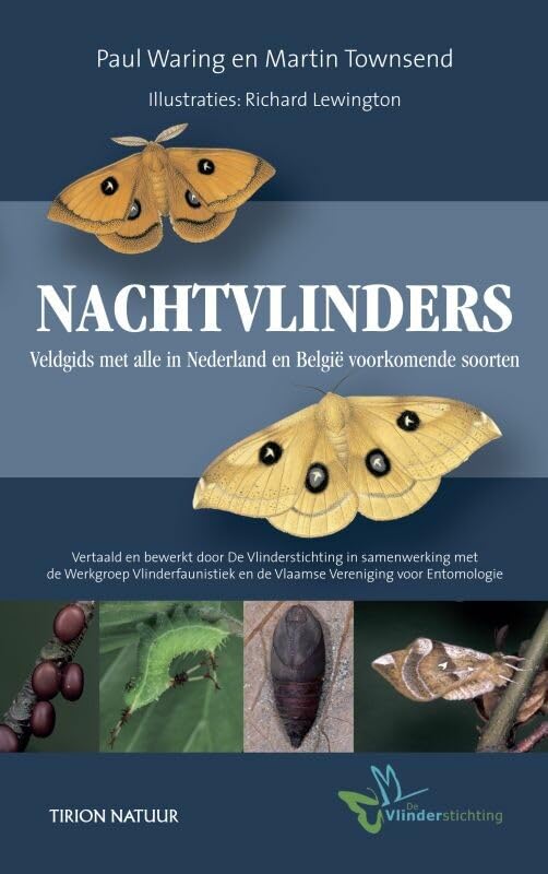 Nachtvlinders: veldgids met alle in Nederland en België voorkomende soorten book