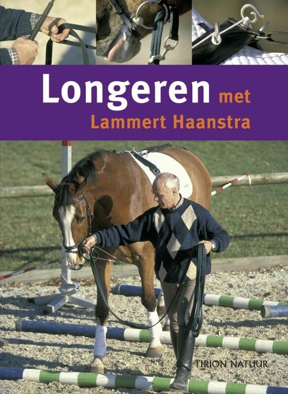 Longeren met Lammert Haanstra: herziene herdruk in compleet nieuwe uitvoering Leisure & Fun