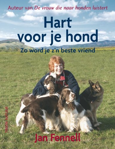 Hart voor je hond: tips om van een goede baas een superbaas te worden book