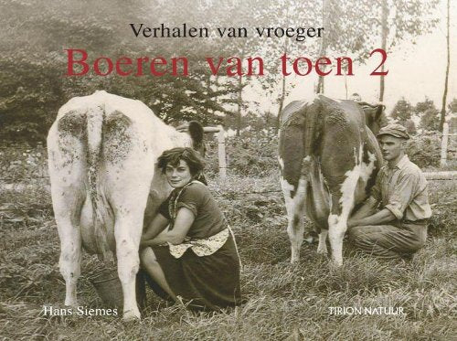 Boeren van Toen - Verhalen van vroeger book
