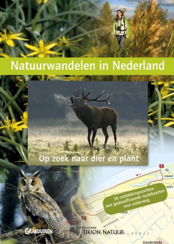 Natuurwandelen in Nederland: op zoek naar dier en plant book