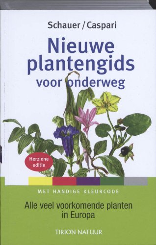 Nieuwe plantengids voor onderweg: alle veel voorkomende planten in Europa book