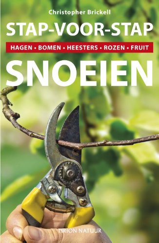 Stap-voor-stap snoeien: hagen, bomen, heesters, rozen, fruit (Tirion natuur) Leisure, Home & Garden