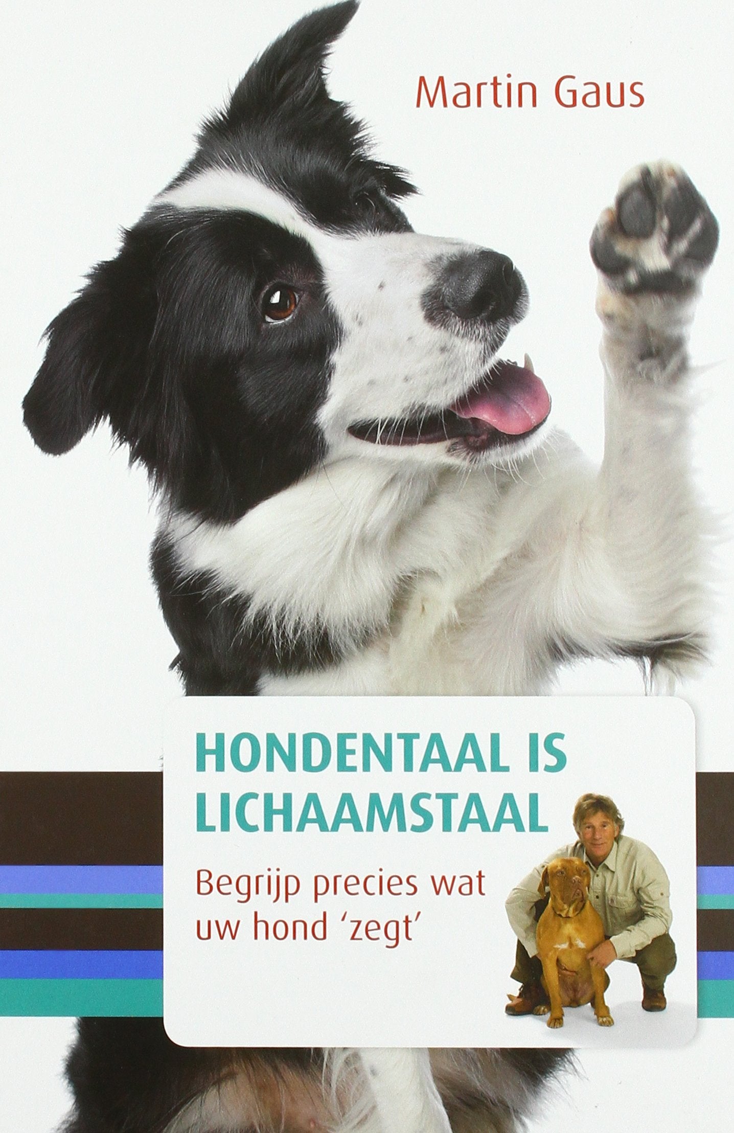 Tirion natuur Hondentaal is lichaamstaal: begrijp precies wat uw hond 'zegt' book