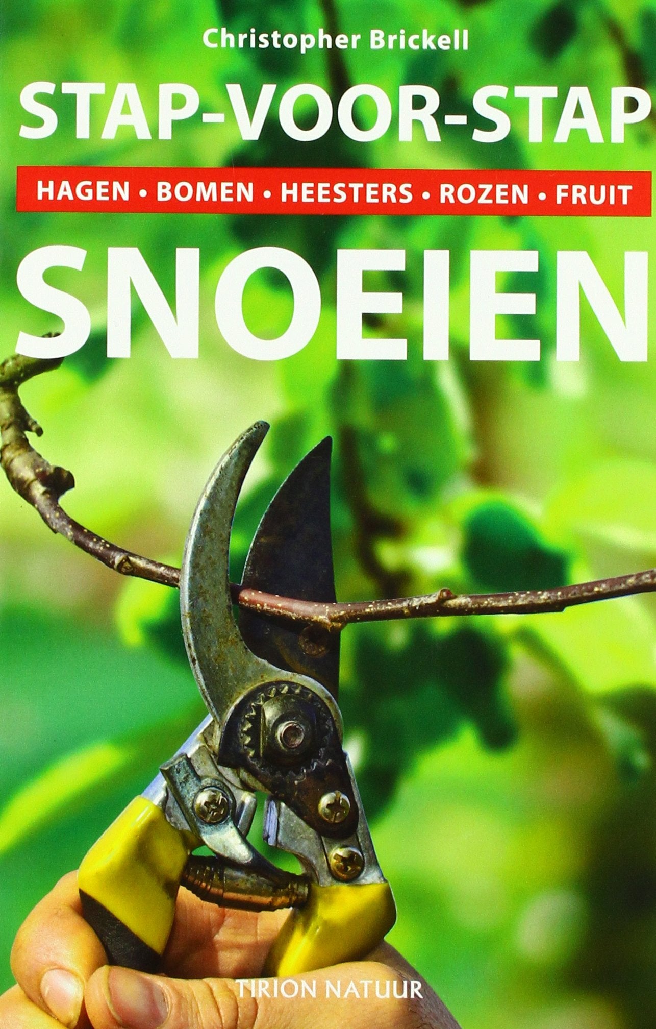 Stap-voor-stap snoeien: hagen, bomen, heesters, rozen, fruit Mathematics