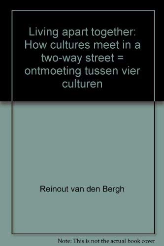 Living apart together: how cultures meet in a two-way street book