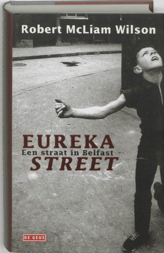 Eureka Street / druk 1: een straat in Belfast book
