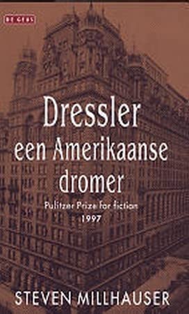 Dressler: een Amerikaanse dromer Contemporary literature
