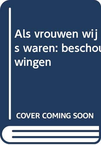 Als vrouwen wijs waren: beschouwingen Books