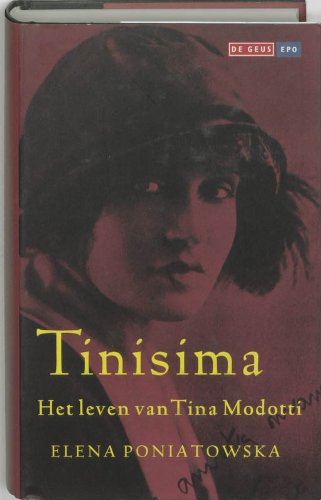 Tinisima: het leven van Tina Modotti book