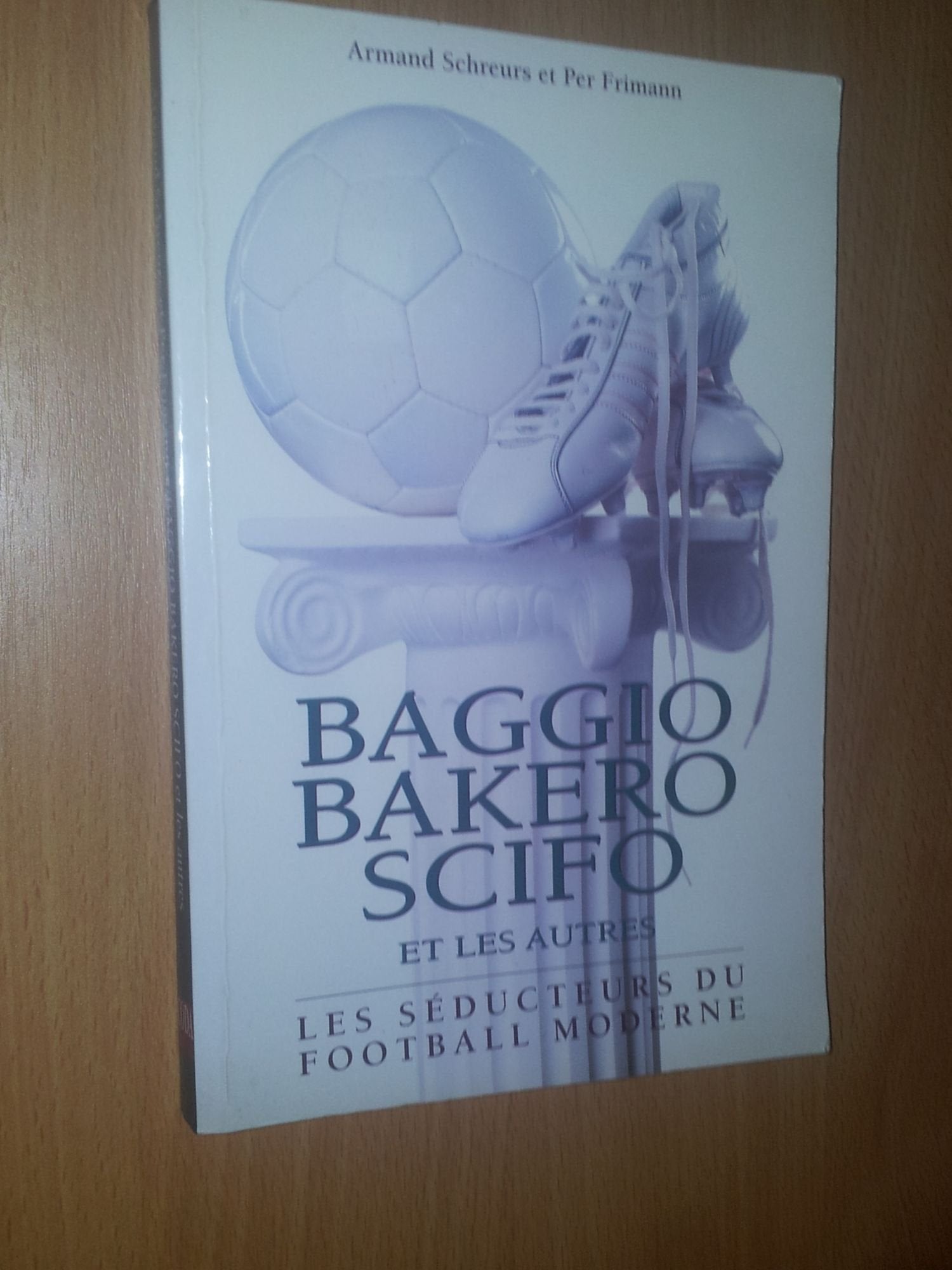 BAGGIO, BAKERO, SCIFO... - LES SEDUCTEURS DU FOOTBALL MODERNE Leisure & Fun